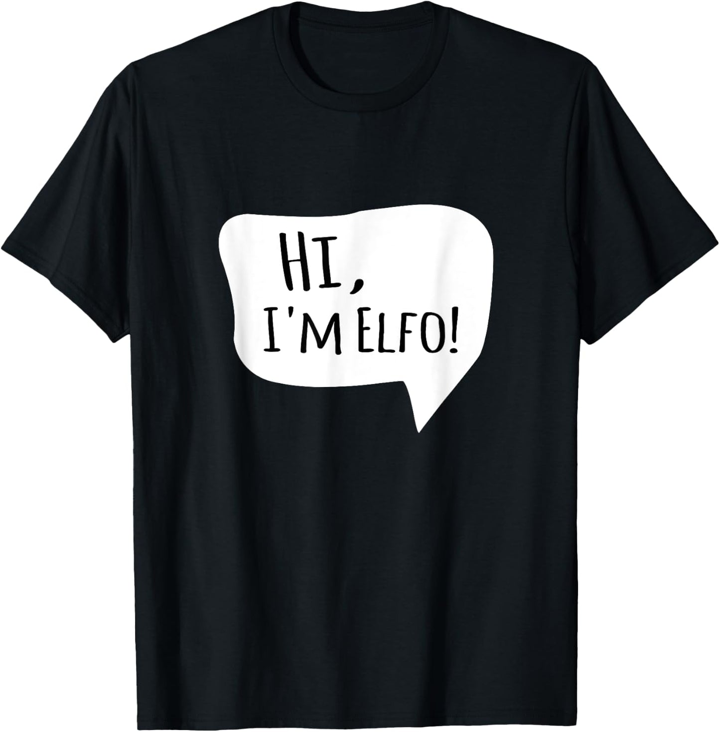 Hi I'm Elfo T-Shirt - T-Shirt | Black