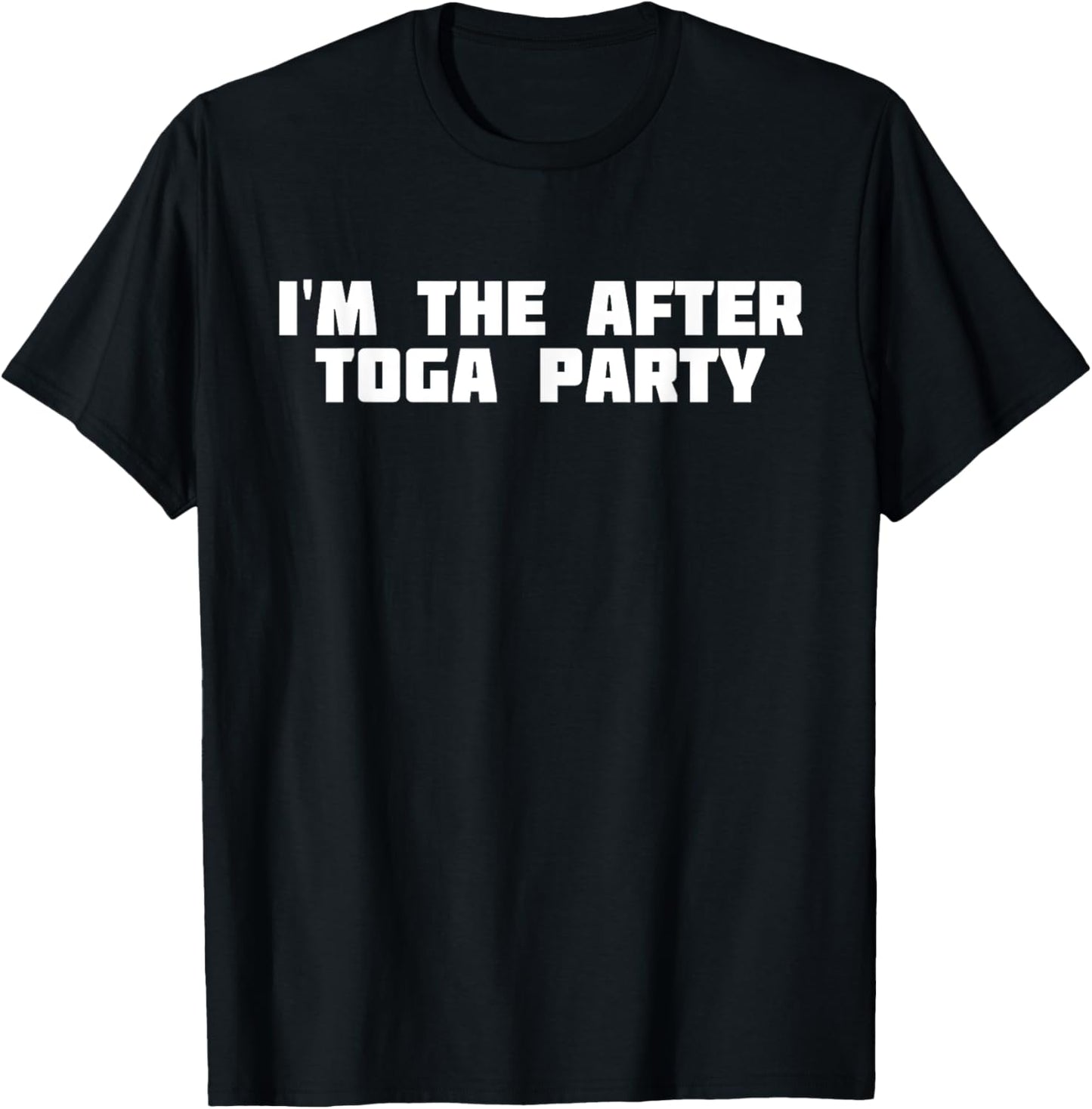 I'm The After Toga Party | Disguise Police T-Shirt - T-Shirt | Black