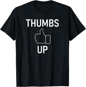 Thumbs Up, Funny, Jokes, Sarcastic T-Shirt - T-Shirt | Black