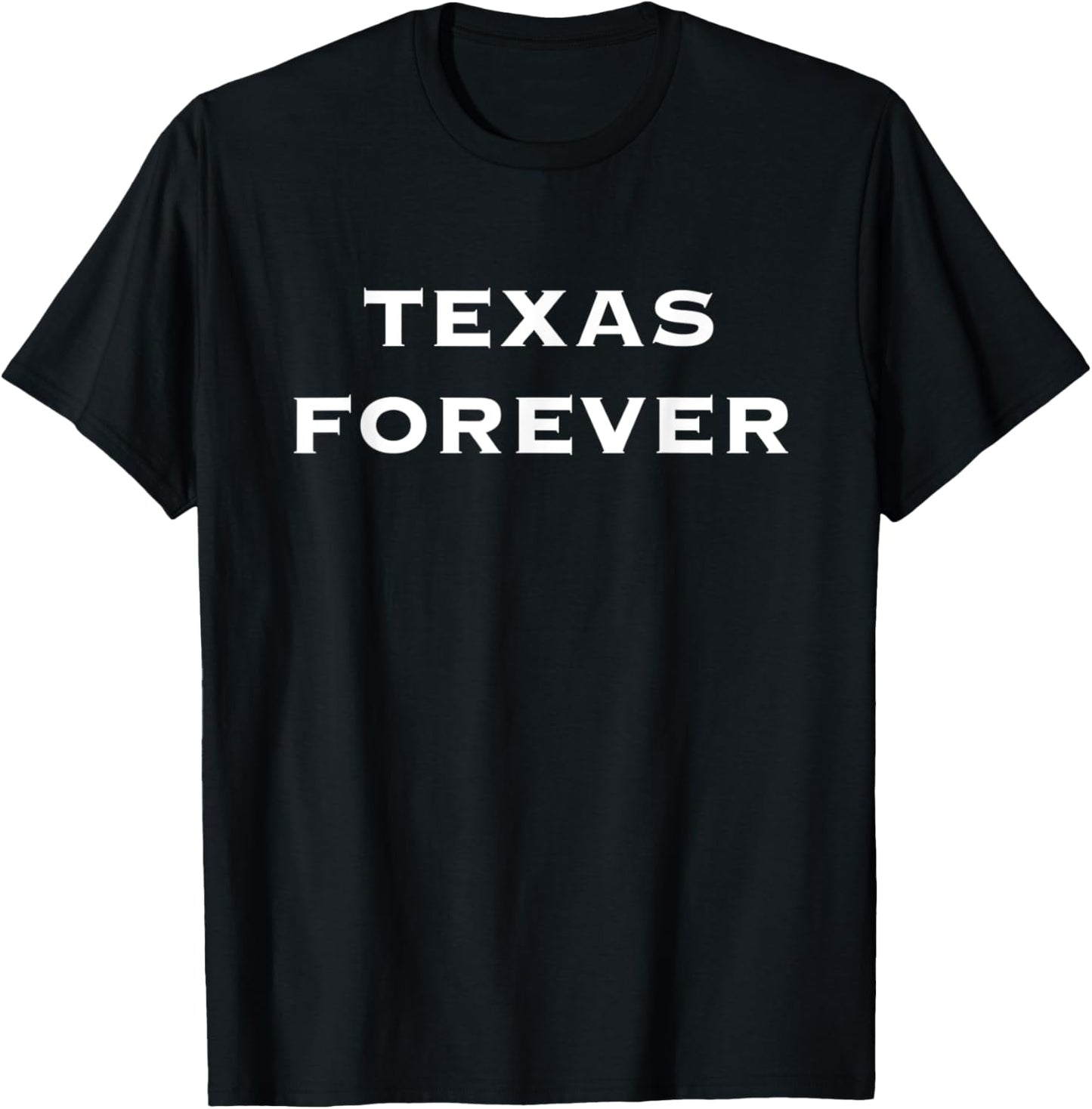 Texas Forever w/ State of Texas Flag on Back T-Shirt - T-Shirt | Black