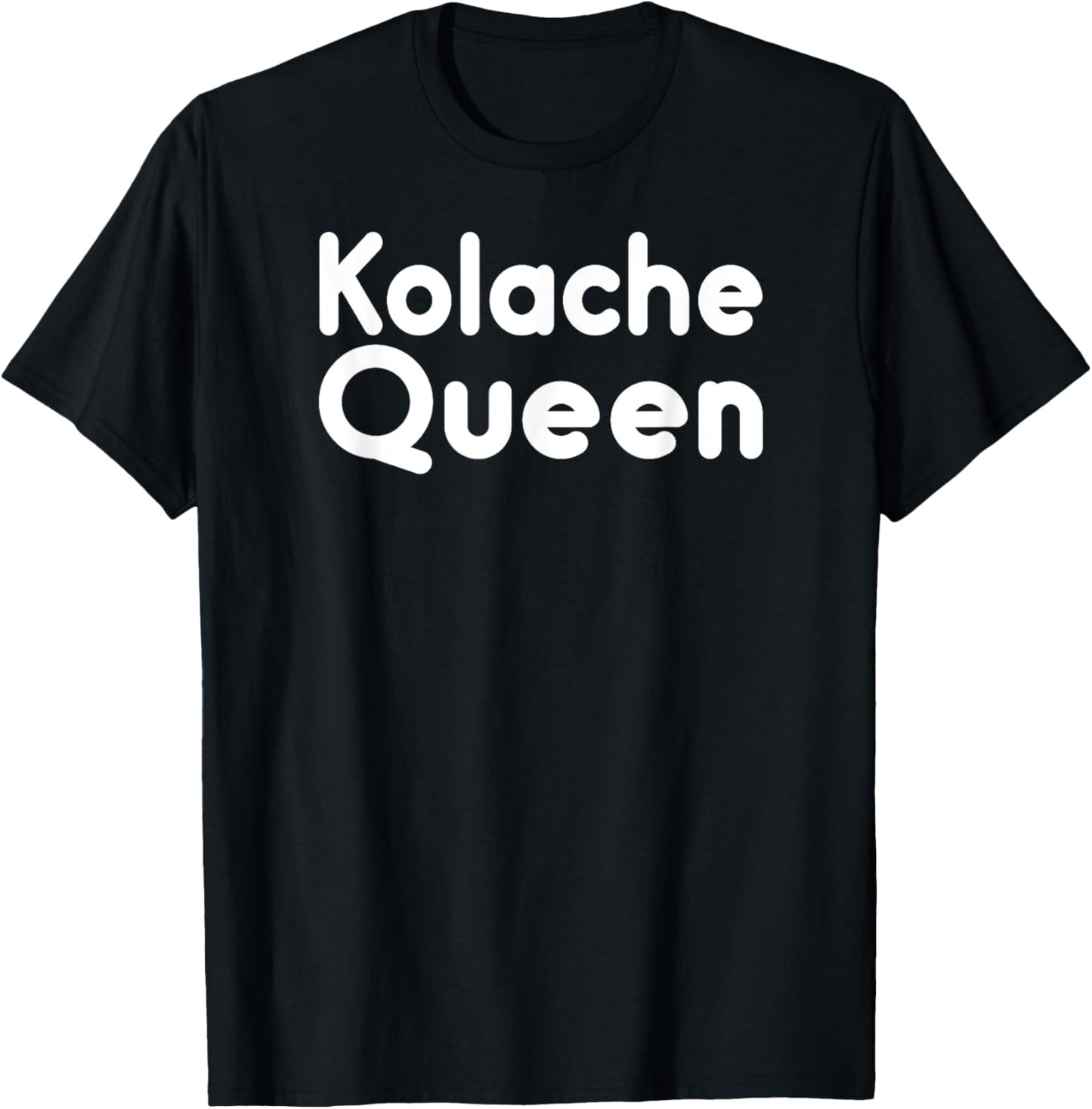 Kolache Queen T-Shirt - T-Shirt | Black
