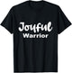 Joyful Warrior T-Shirt - T-Shirt | Black