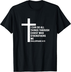 Philippians 4:13 4 13 God Jesus Christian Christ All Things T-Shirt - T-Shirt | Black