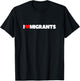I Love (Herz) Migranten T-Shirt - T-Shirt | Black