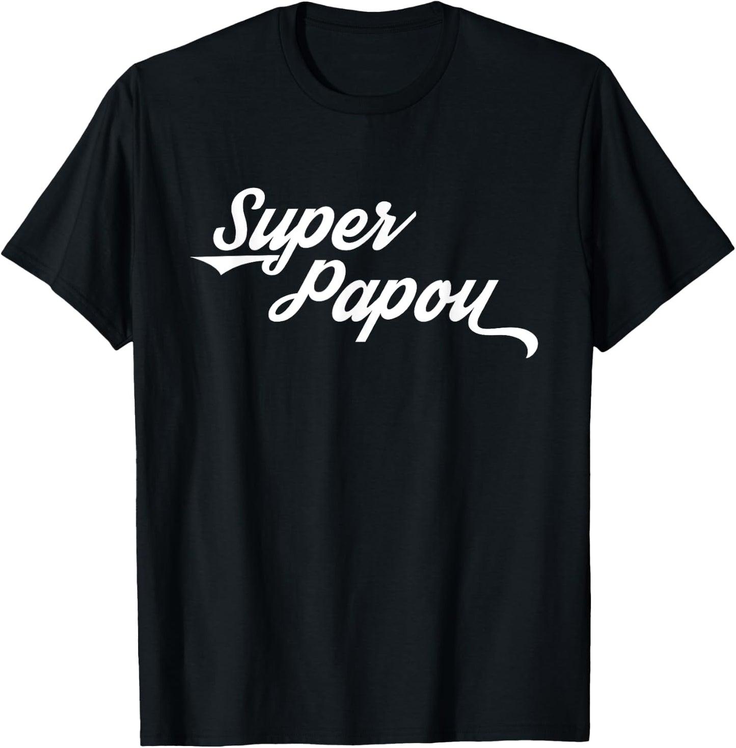 Grand-Père Super Papou idéal Fête Des Pères , Black, S T-Shirt - T-Shirt | Black