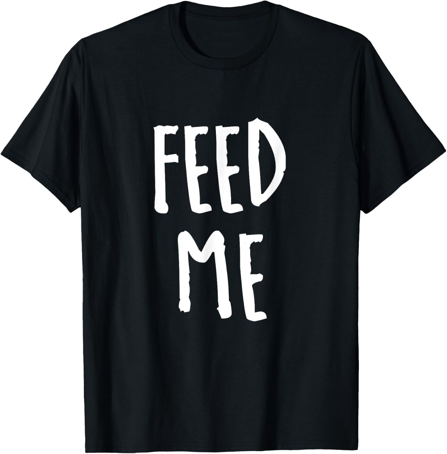 Feed Me hemd T-Shirt - T-Shirt | Black