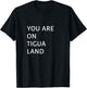 You Are On Tigua Land T-Shirt - T-Shirt | Black