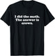 Funny Crows or Crow Girls Boys Men or Women T-Shirt - T-Shirt | Black