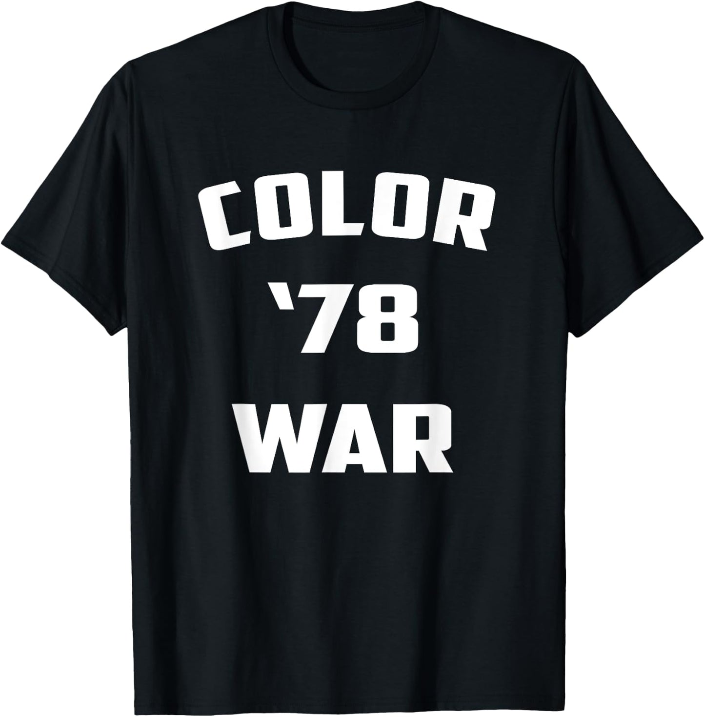 Color War '78 Funny Fear 1978 Street Pop Culture T-Shirt - T-Shirt | Black