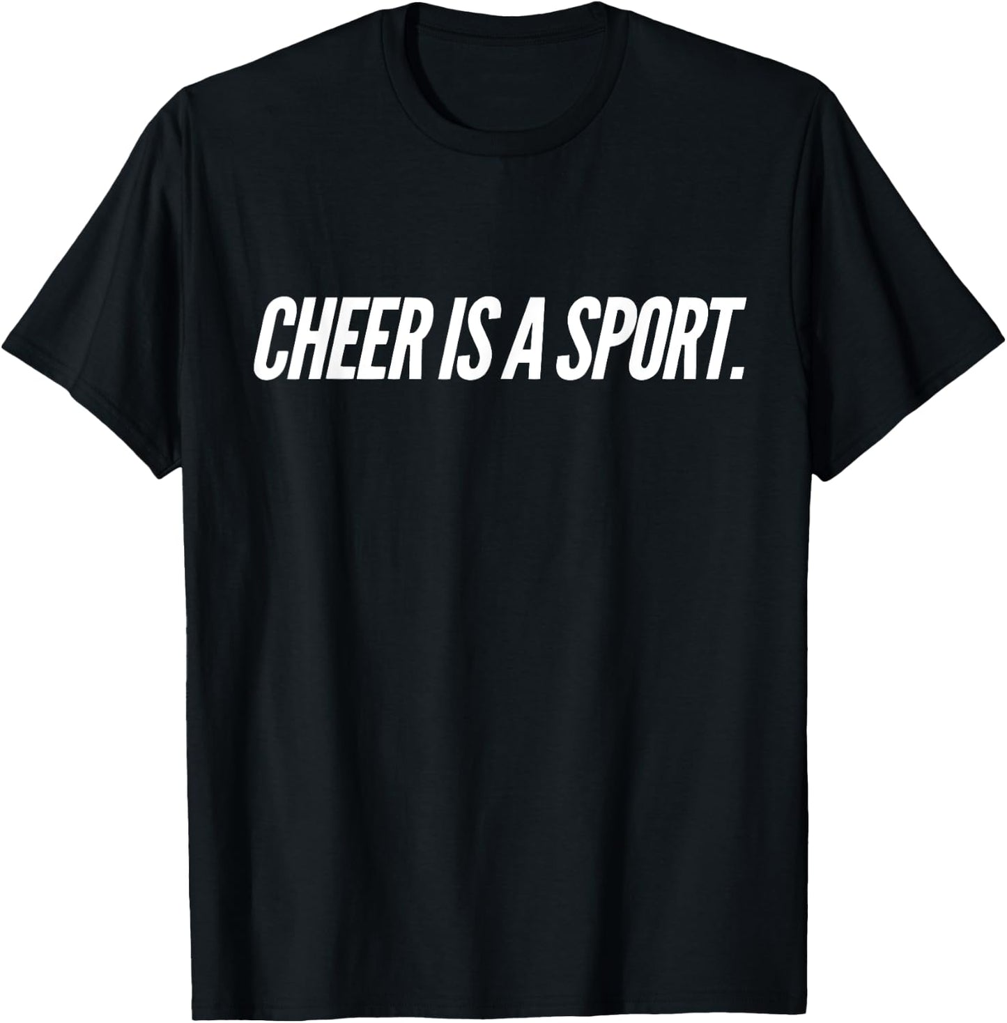 Cheer is a Sport T-Shirt - T-Shirt | Black