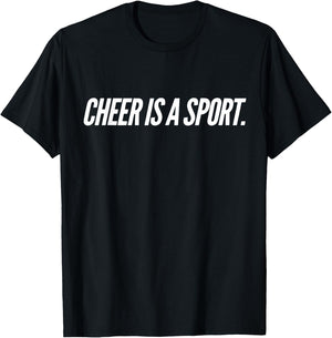 Cheer is a Sport T-Shirt - T-Shirt | Black