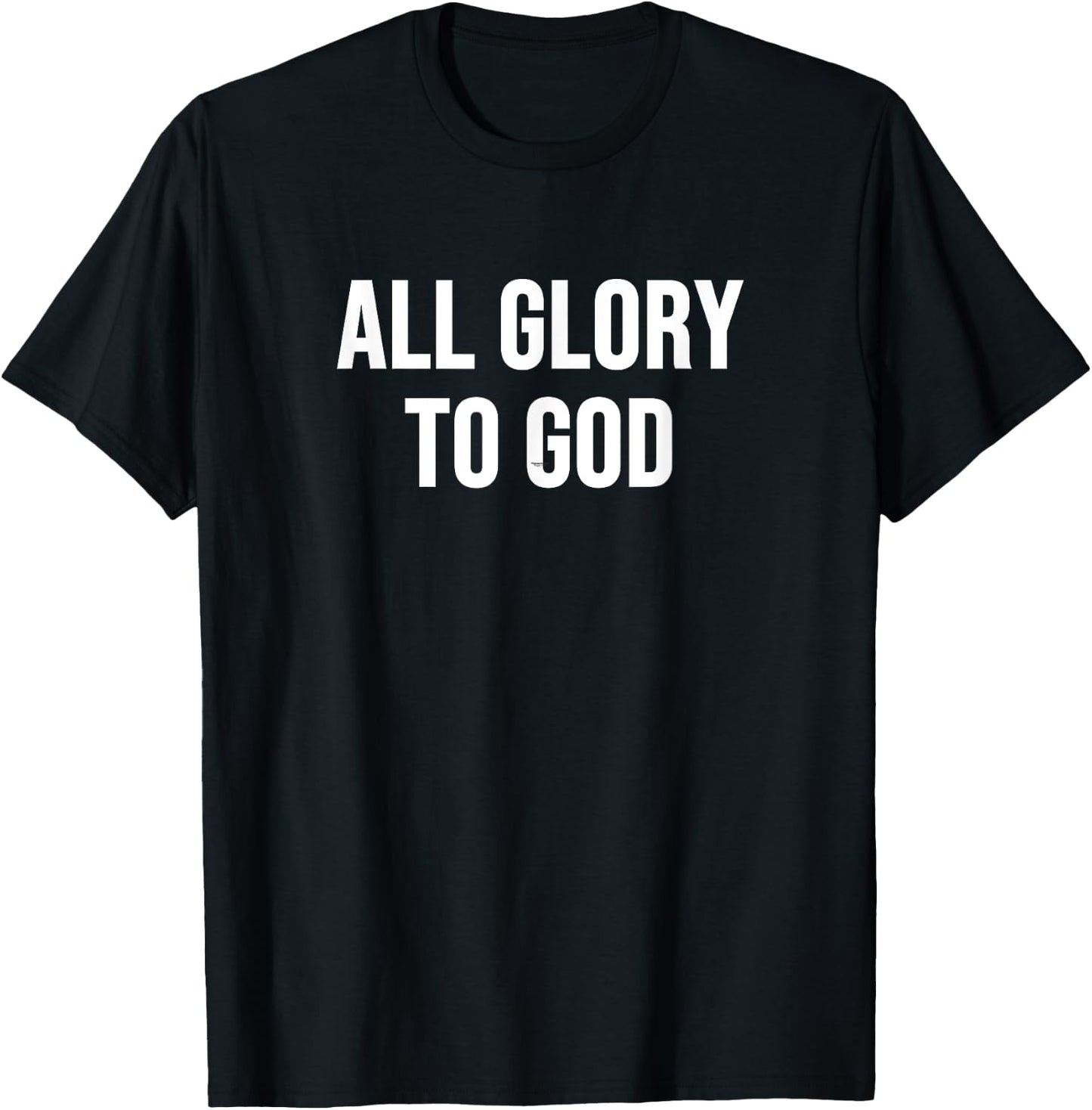All Glory to God T-Shirt - T-Shirt | Black