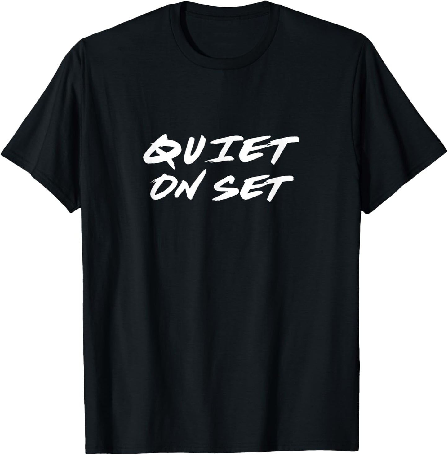 Quiet on Set T Shirt - Filmmaking & Video Production T Shirt T-Shirt - T-Shirt | Black