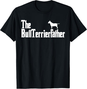 The BullTerrierFather Funny Bull Terrier Dad Shirt Men T-Shirt - T-Shirt | Black