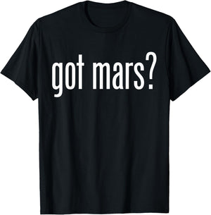 Got Mars T-Shirt - T-Shirt | Black
