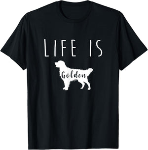 Golden Retriever Dog Life is Golden T Shirt Men Women Girls Kids T-Shirt - T-Shirt | Black