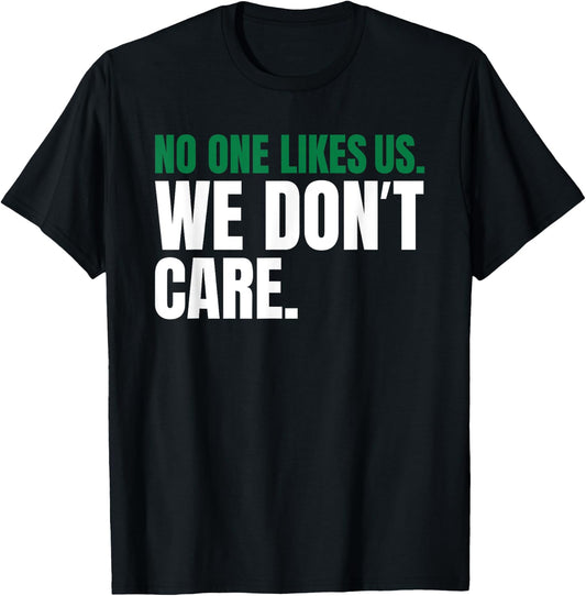No One Likes Us We Don't Care Philly Vintage Motivational T-Shirt - T-Shirt | Black