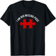 I'm his and her missing piece Heart Puzzle Couple Matching T-Shirt - T-Shirt | Black