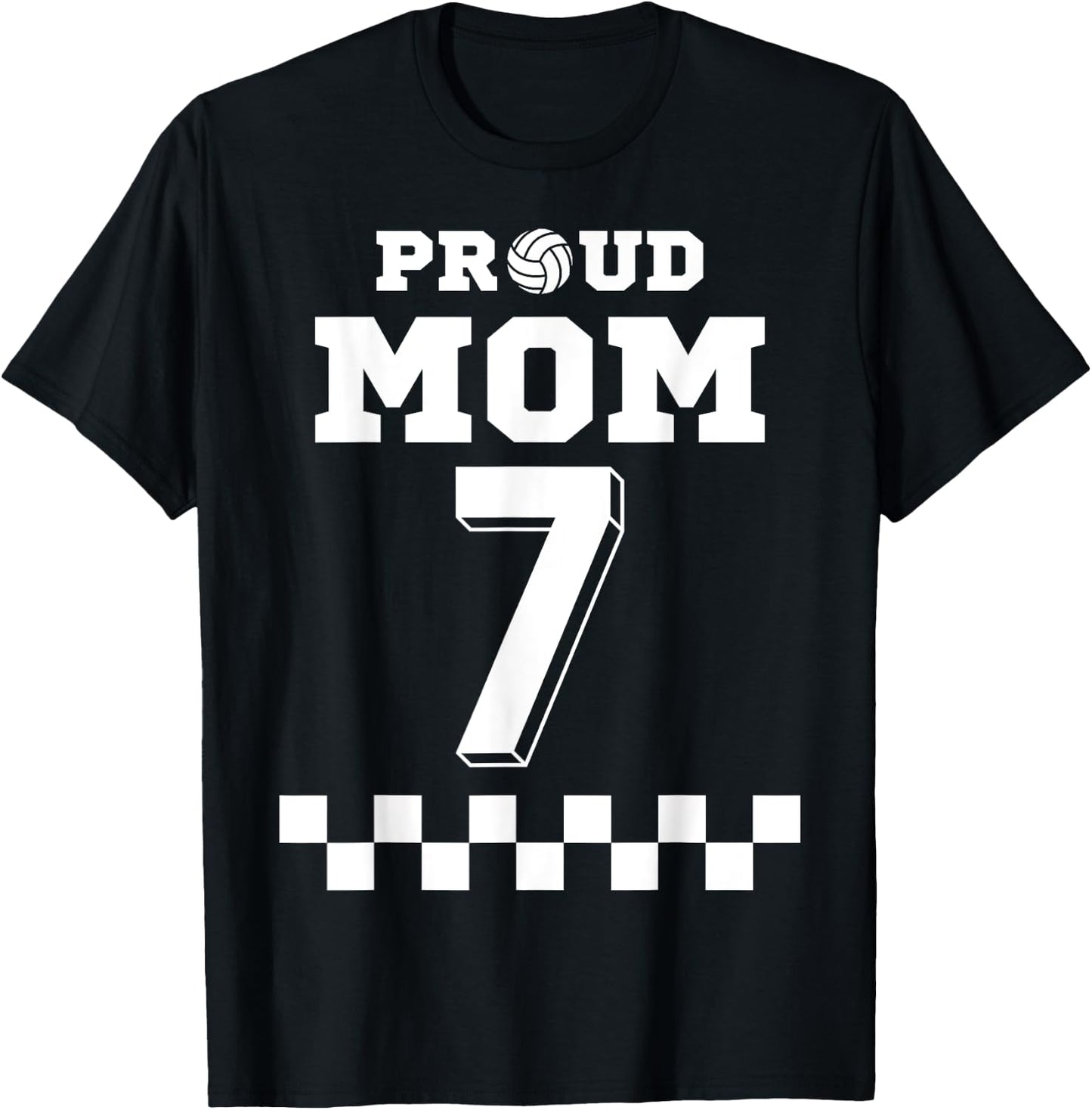Volleyball Number 7 Seven Custom Proud Mom Jersey T-Shirt - T-Shirt | Black