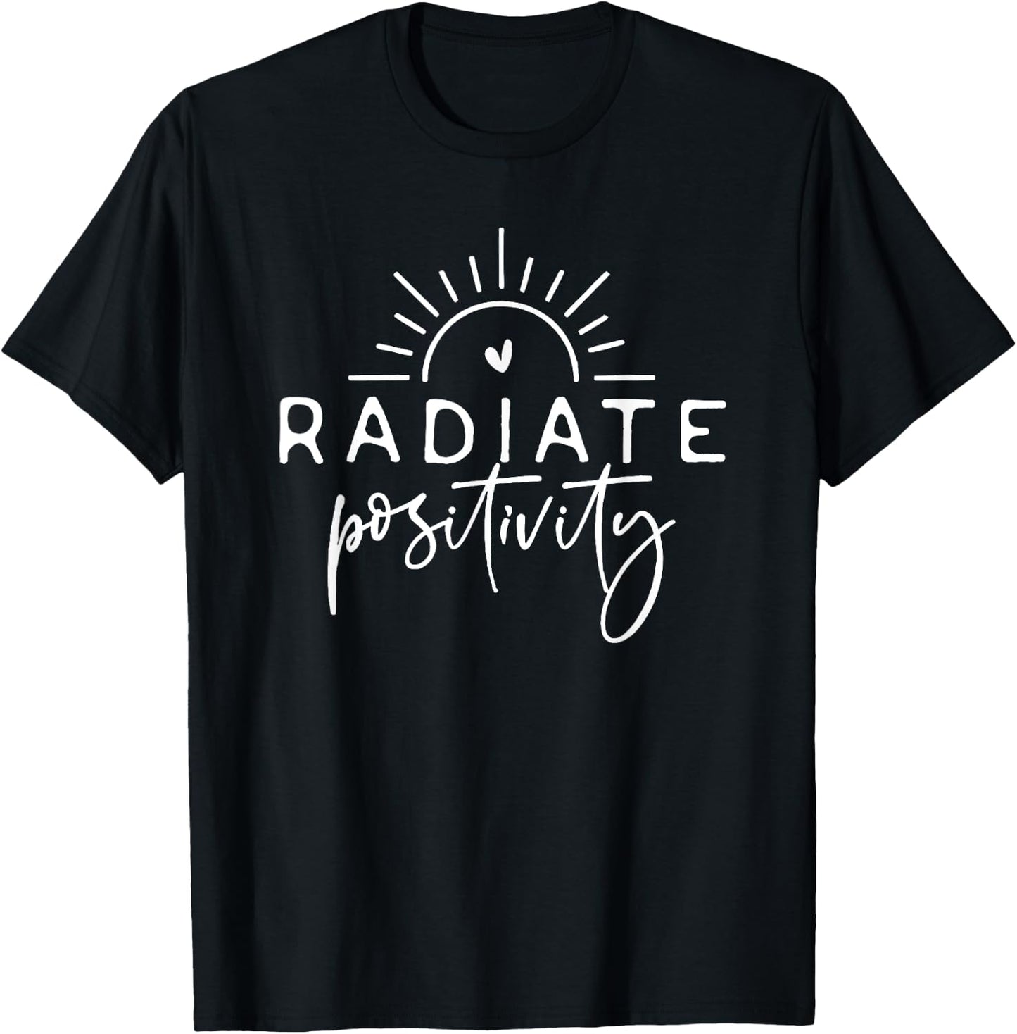Radiate Positivity T-Shirt - T-Shirt | Black