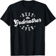 Best Godmother Ever T-Shirt - T-Shirt | Black