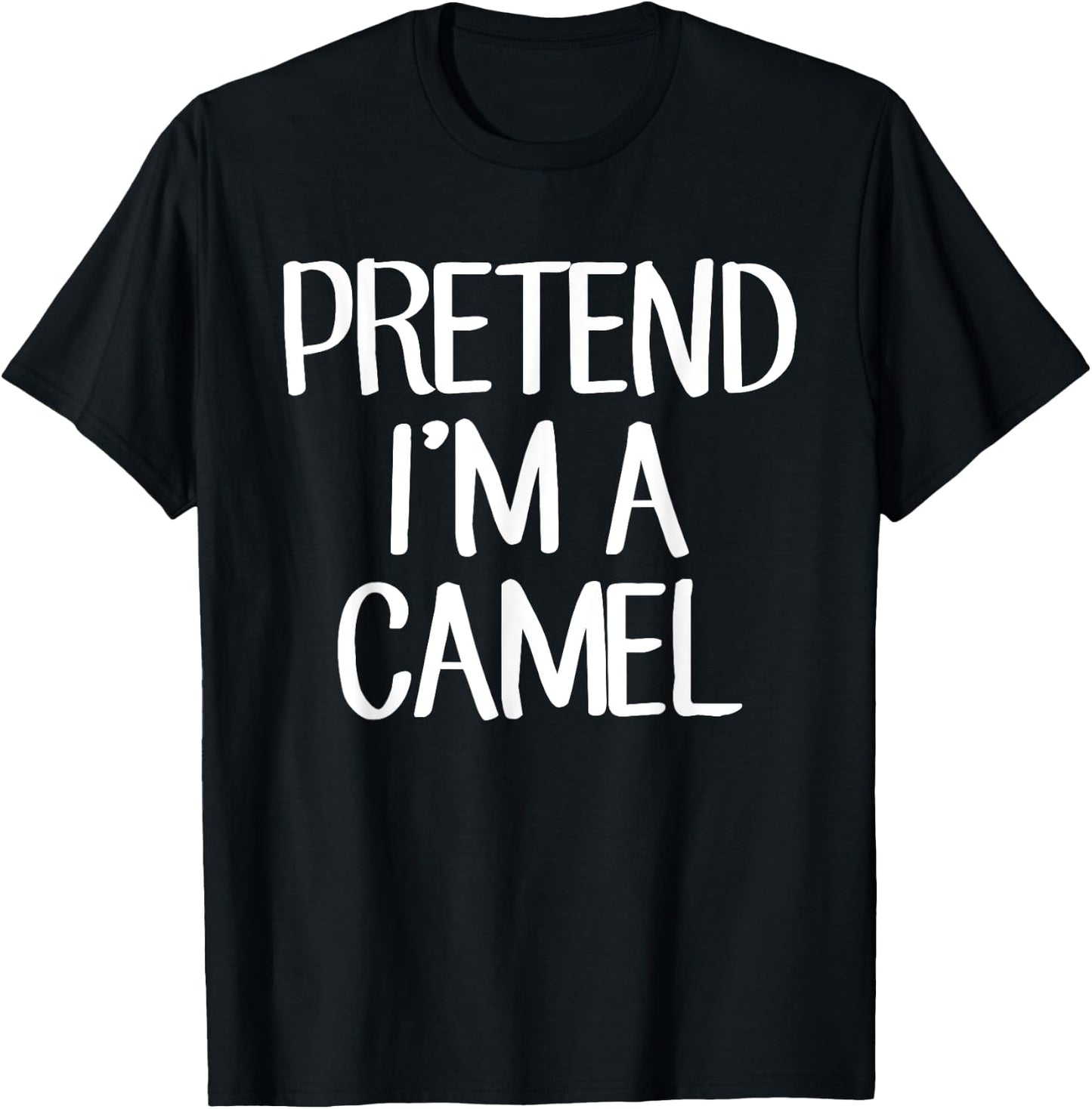 Pretend I'm A Camel Costume Family Lazy Easy Halloween T-Shirt - T-Shirt | Black