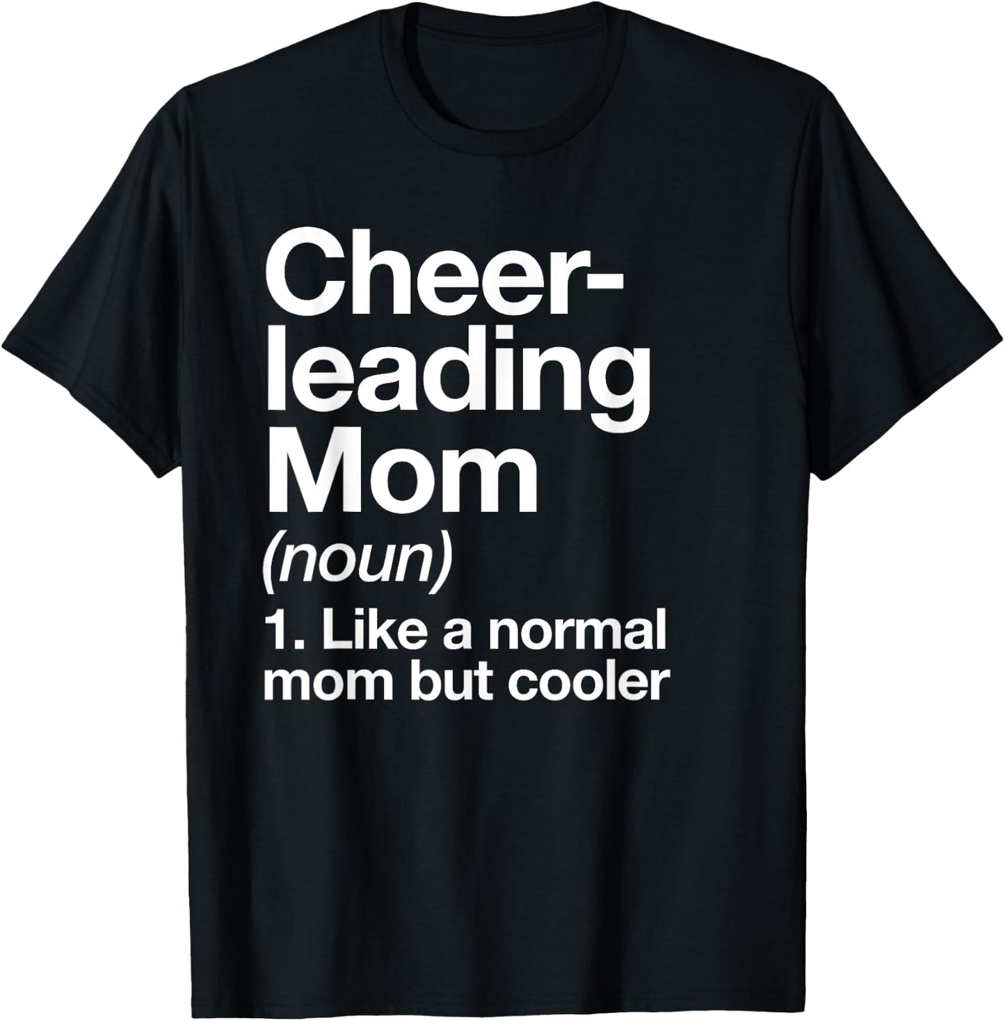 Cheerleading Mom Definition Funny & Sassy Sports T-Shirt - T-Shirt | Black