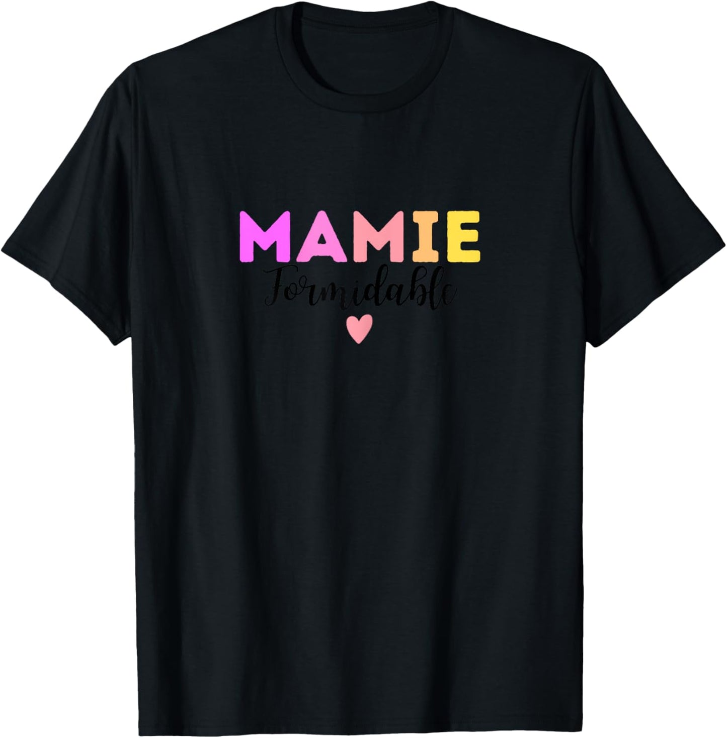 Grandma Formidable - Grandmother's Day Gift , white, Female X-Small T-Shirt - T-Shirt | Black