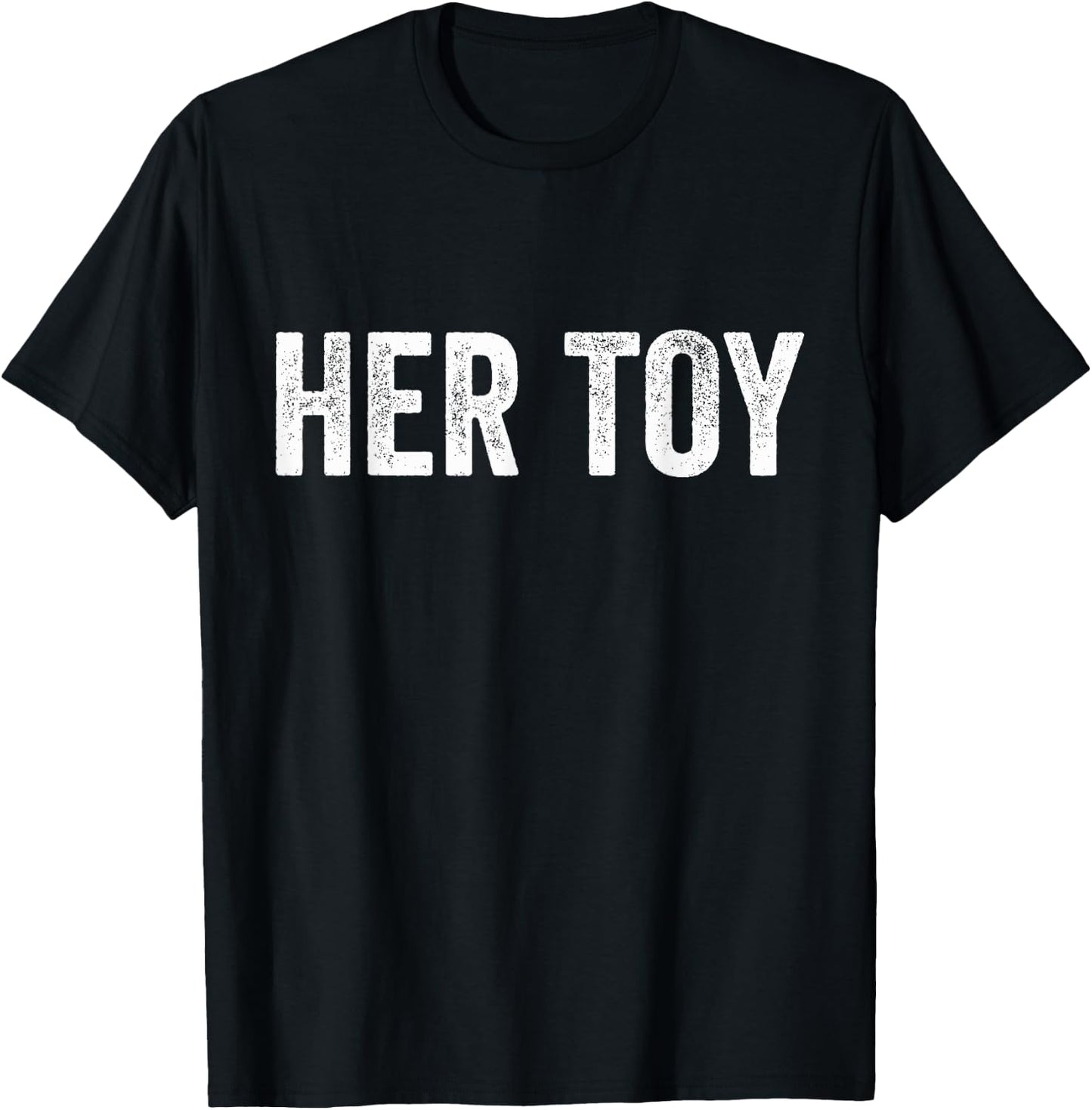 Her Toy Funny BDSM FemDom Munch T Shirt Submissive T-Shirt - T-Shirt | Black