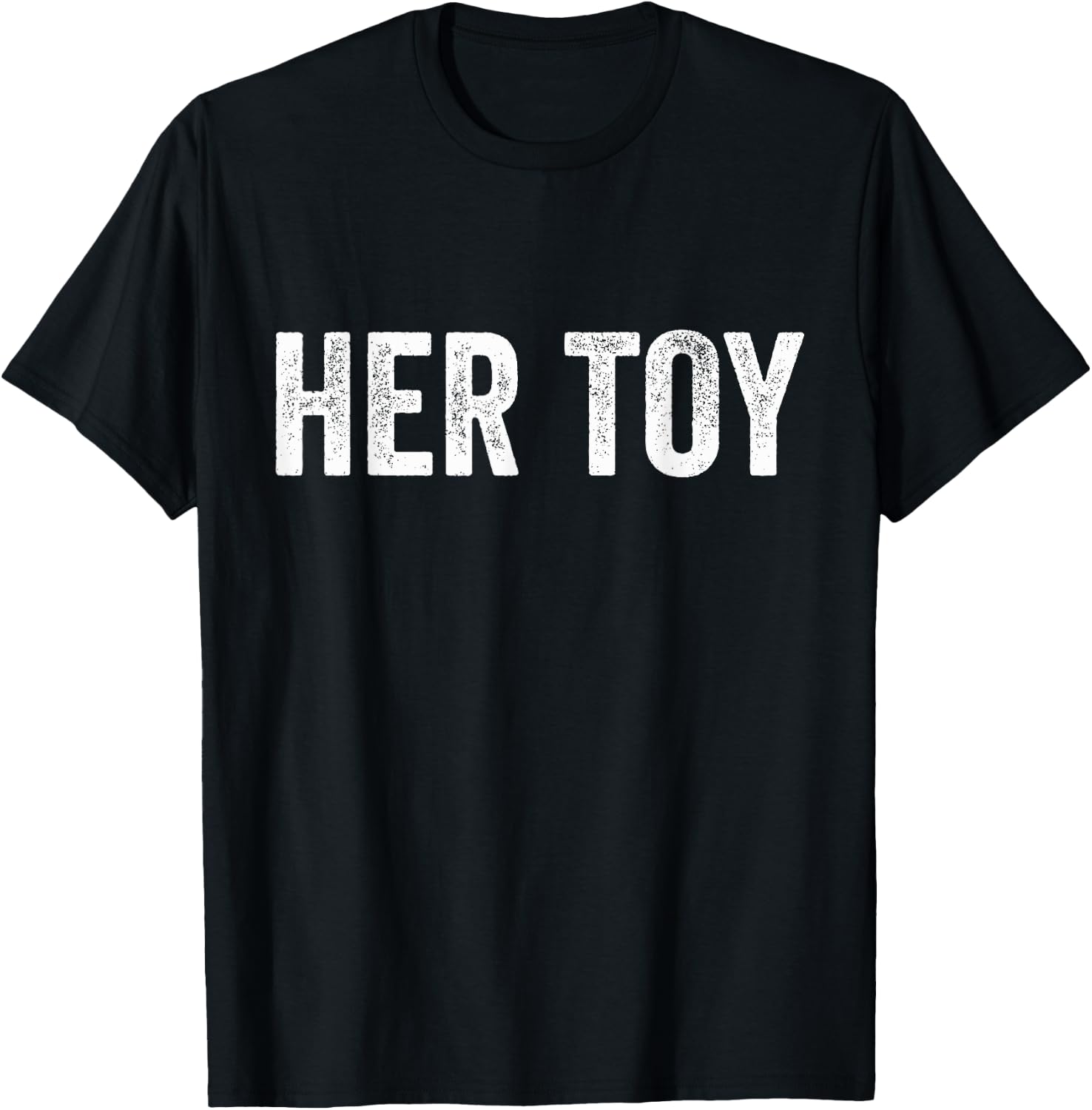 Her Toy Funny BDSM FemDom Munch T Shirt Submissive T-Shirt - T-Shirt | Black