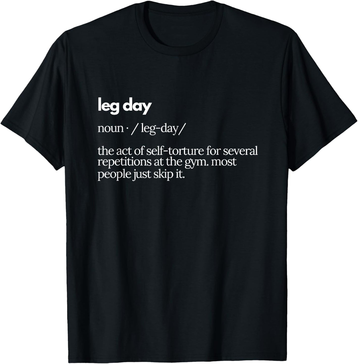 Leg Day Definition Gym Pump Cover Oversized Gym Workout T-Shirt - T-Shirt | Black
