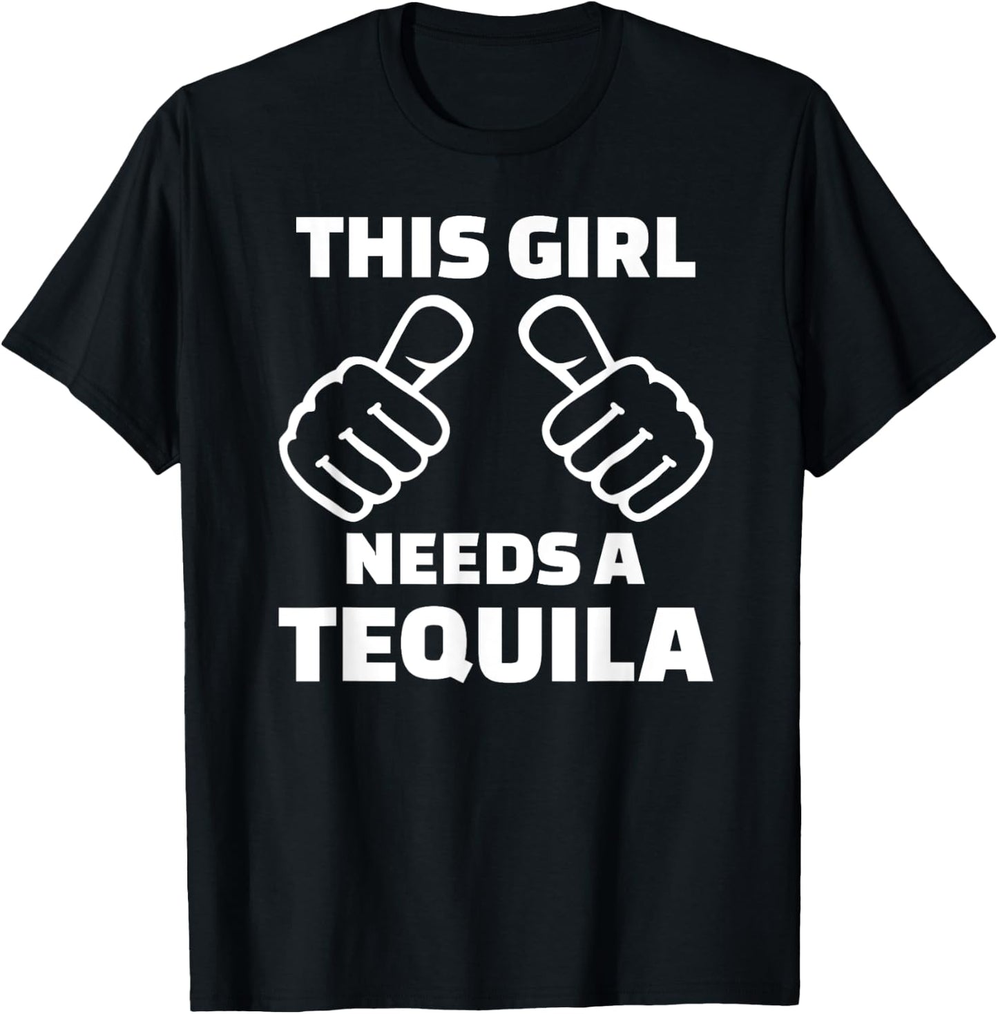 This girl needs a tequila T-Shirt - T-Shirt | Black