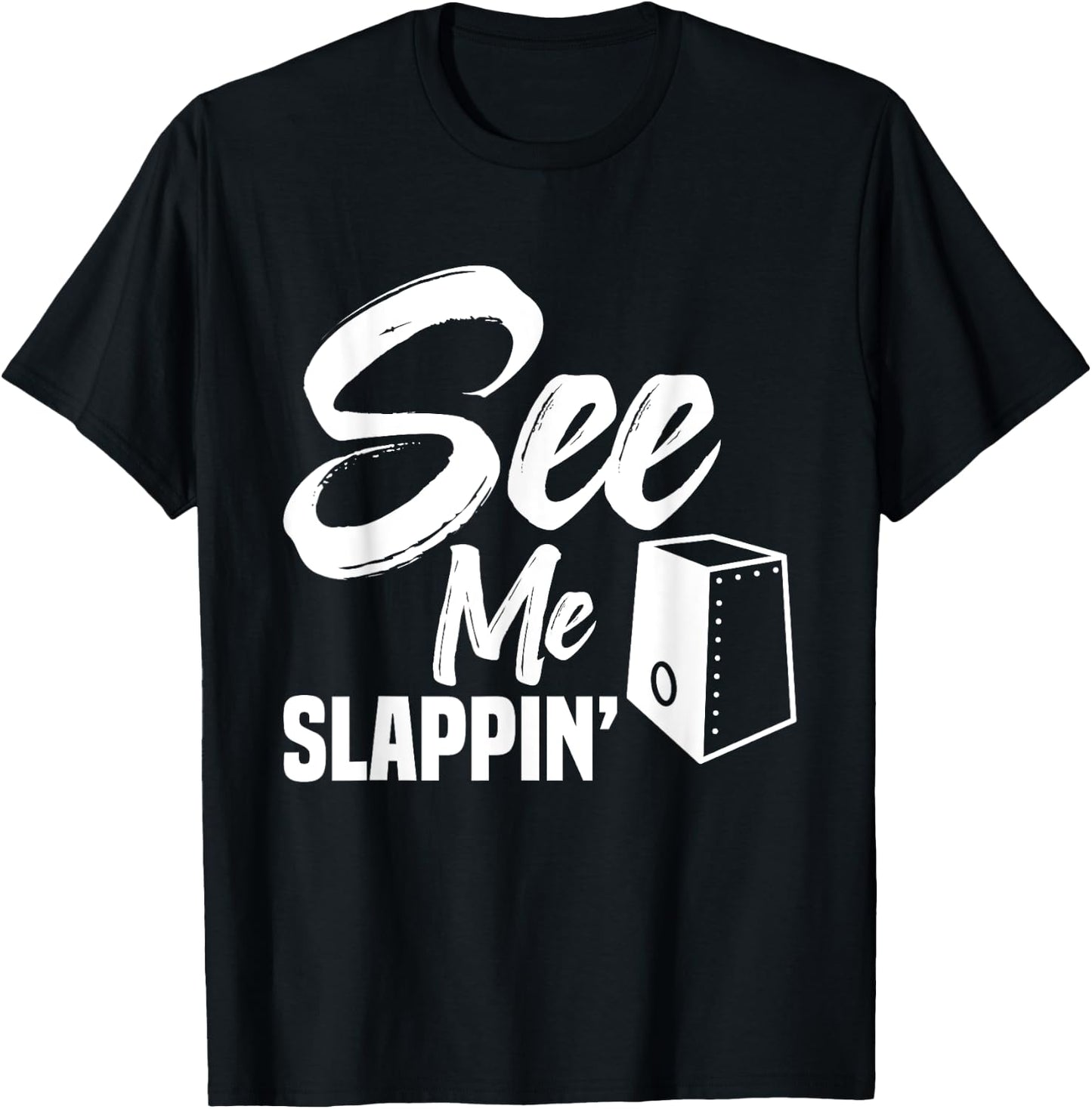 Cajónist Music Lover Cajón Drum Slappin´ Percussion Cajón T-Shirt - T-Shirt | Black