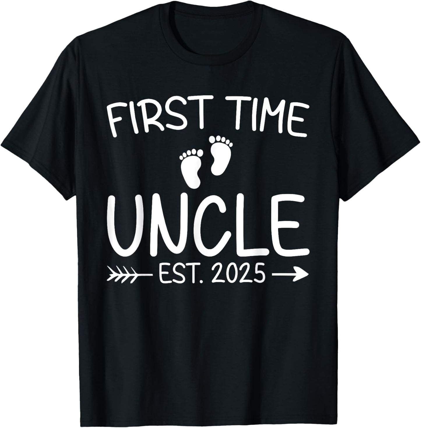 First Time Uncle Est. 2025 Fathers Day Baby Announcement T-Shirt - T-Shirt | Black