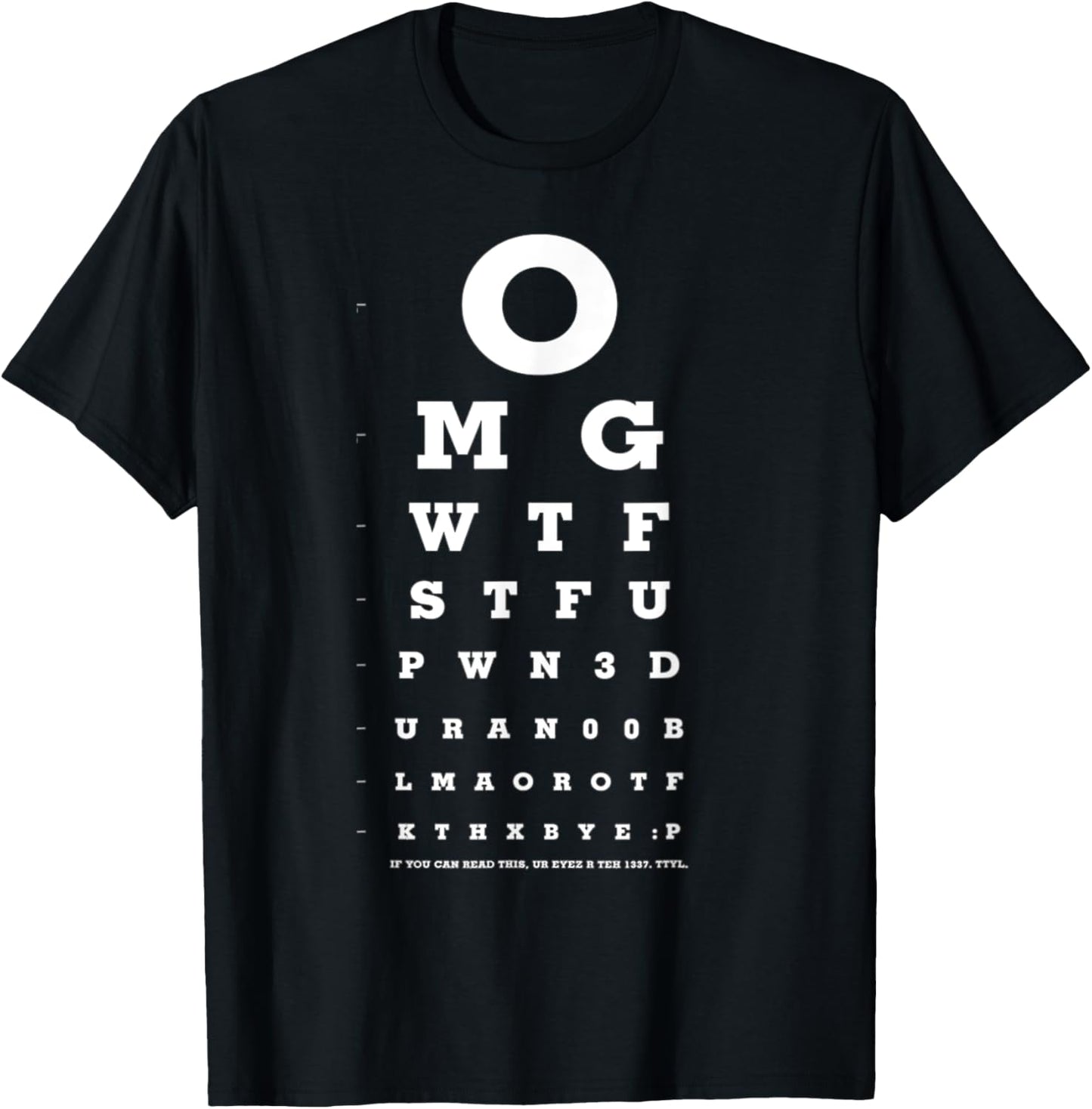 OMG WTF STFU - Eye Chart for Noobs T-Shirt - T-Shirt | Black