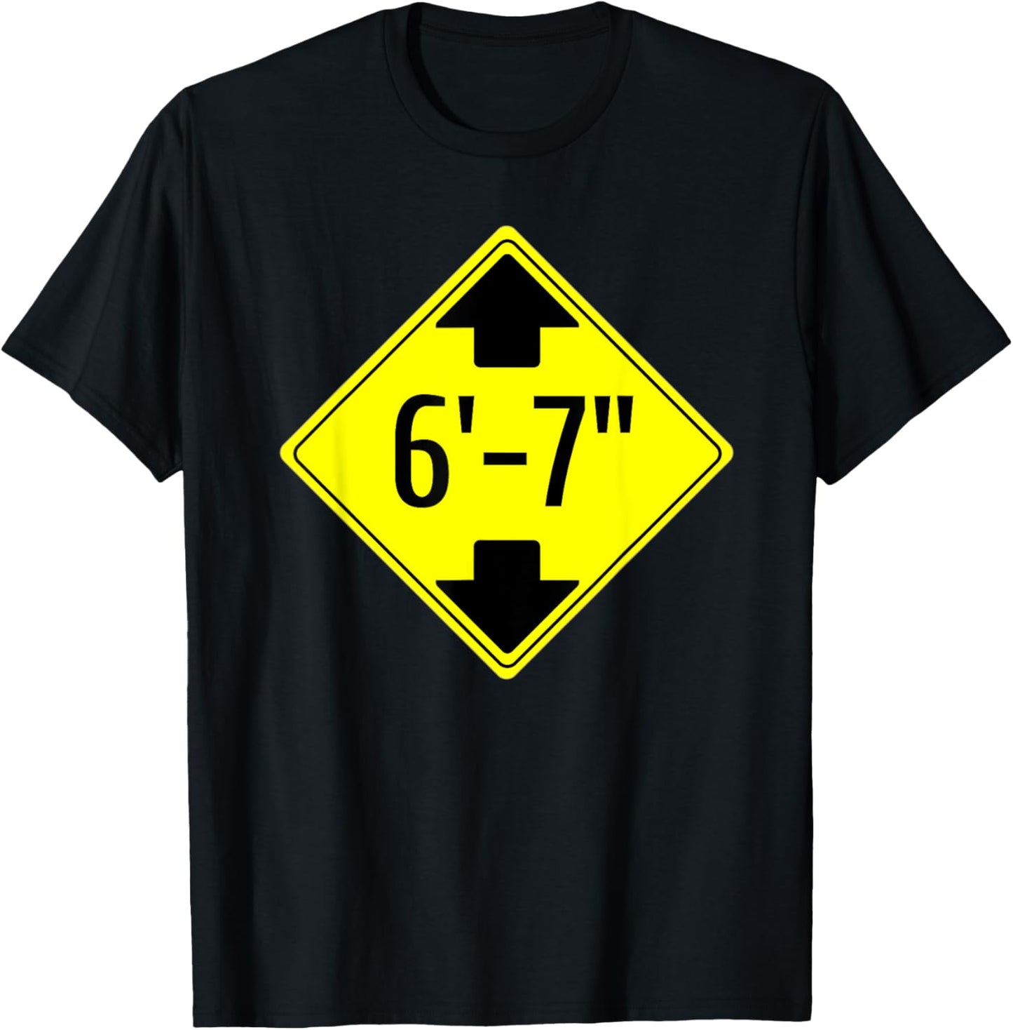 6'-7" Maximum Height Road Sign T shirt T-Shirt - T-Shirt | Black