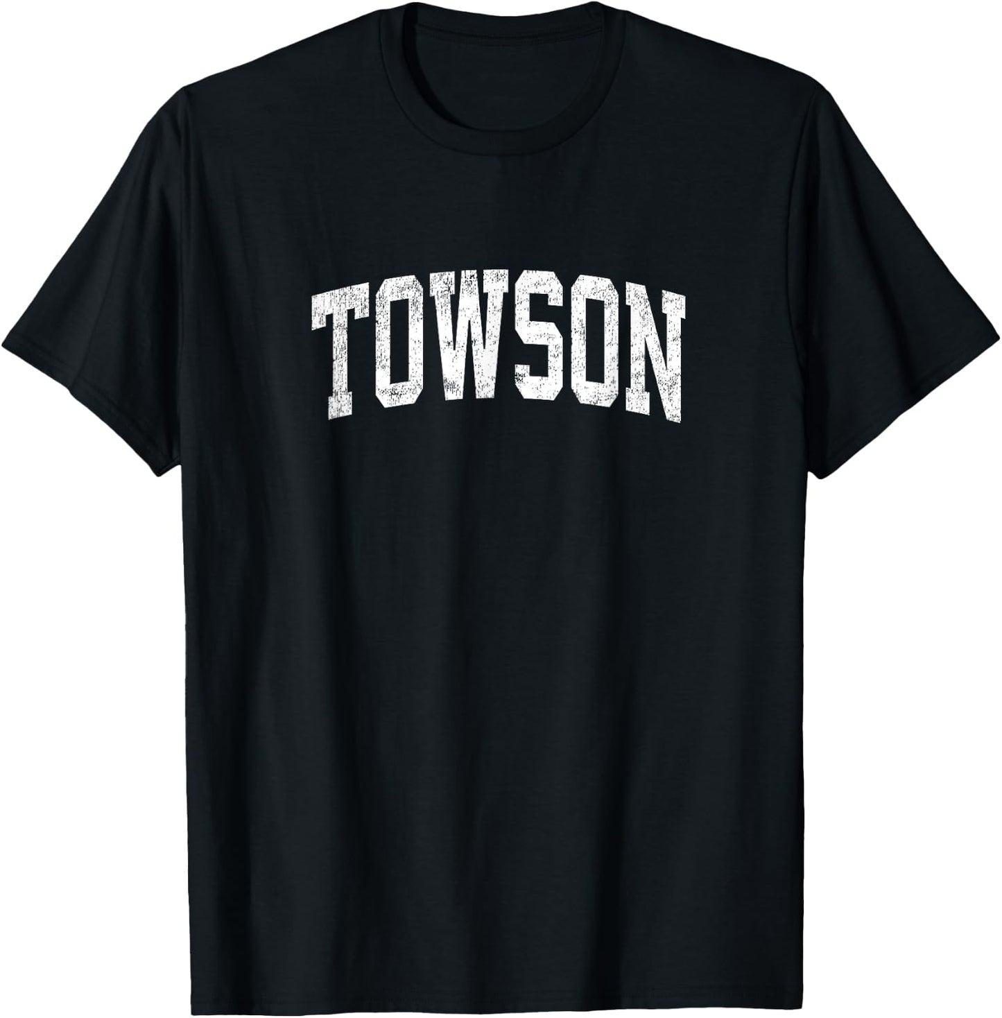 Towson Maryland MD Vintage Athletic Sports Design T-Shirt - T-Shirt | Black