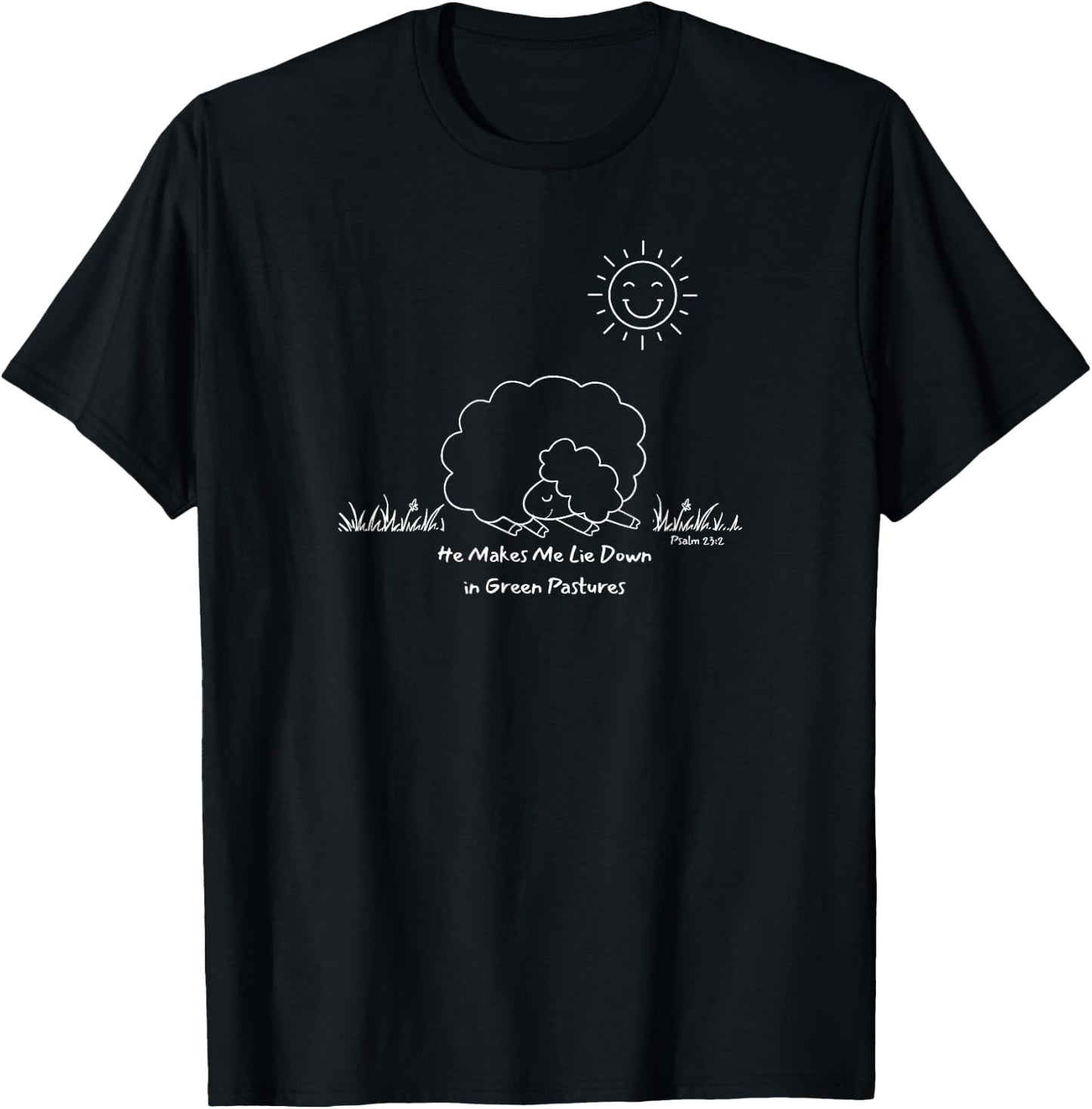 He Makes Me Lie Down In Green Pastures Sheep T-Shirt - T-Shirt | Black