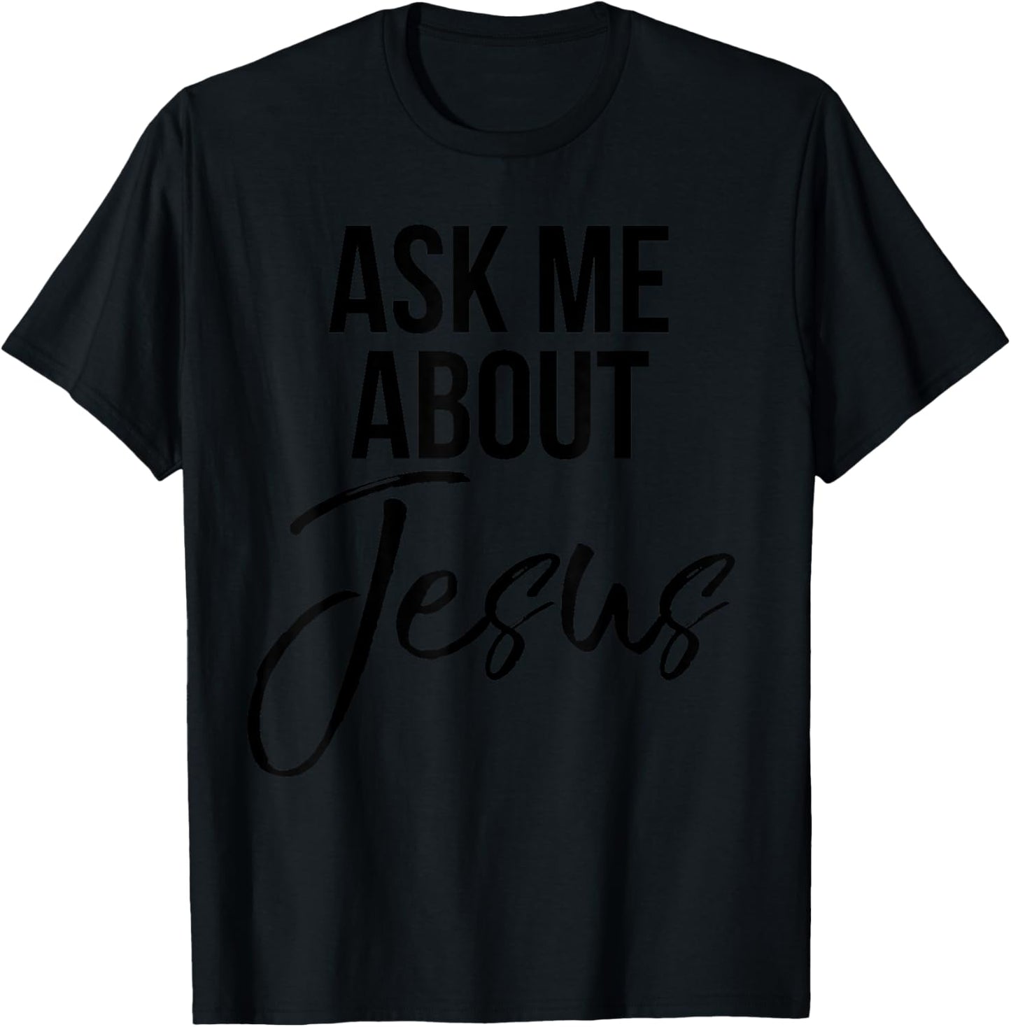 Ask Me About Jesus Shirt Vintage Faith Christian God T-Shirt - T-Shirt | Black
