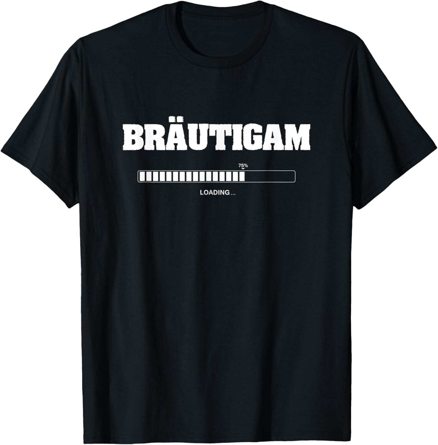 Herren BRÄUTIGAM LOADING JGA Männer Bräutigam Outfit T-Shirt - T-Shirt | Black