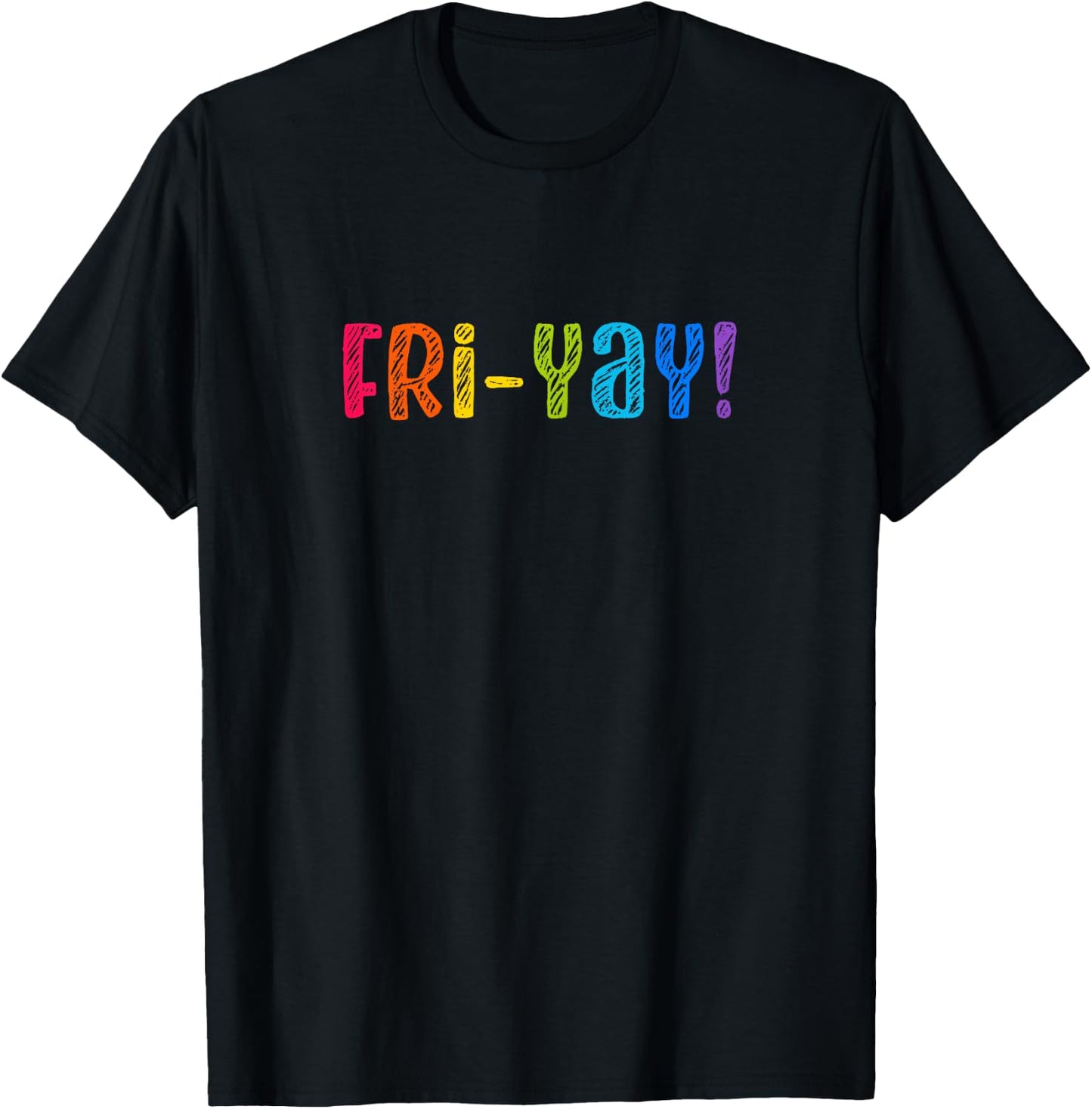 Fri-Yay!, Funny Teacher Student Friday Weekend Vacation Women Kids T-Shirt - T-Shirt | Black