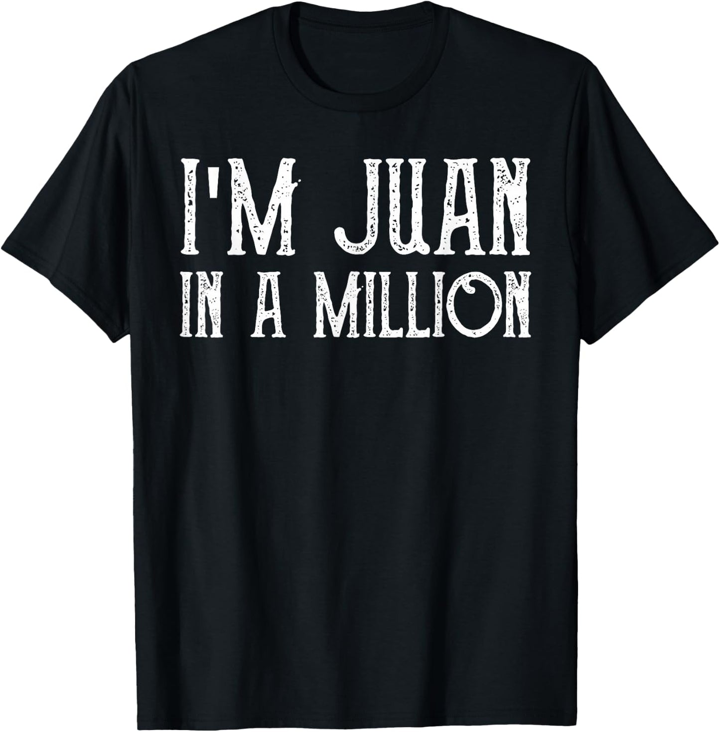 I'm Juan In A Million Cinco De Mayo T-Shirt - T-Shirt | Black