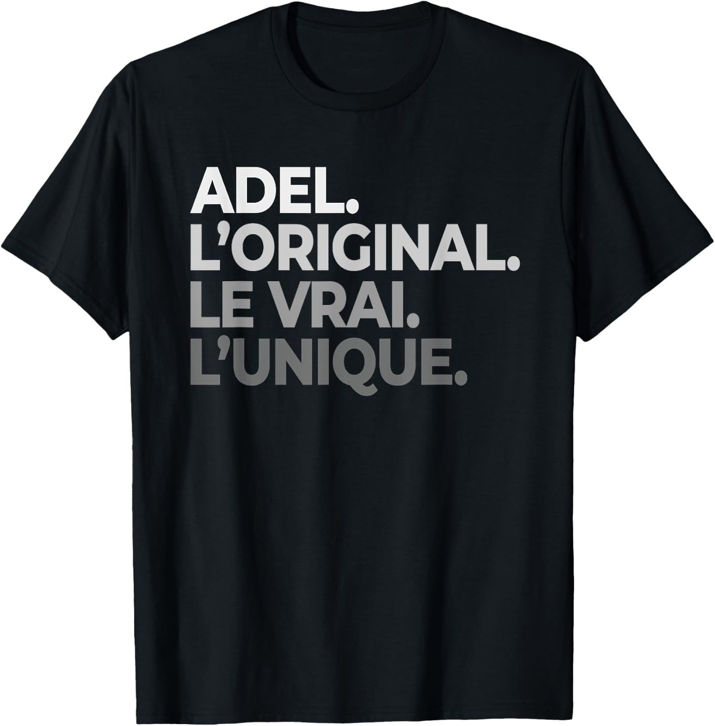 Name Adel The Original The True The Unique Father's Day , Black, S T-Shirt - T-Shirt | Black