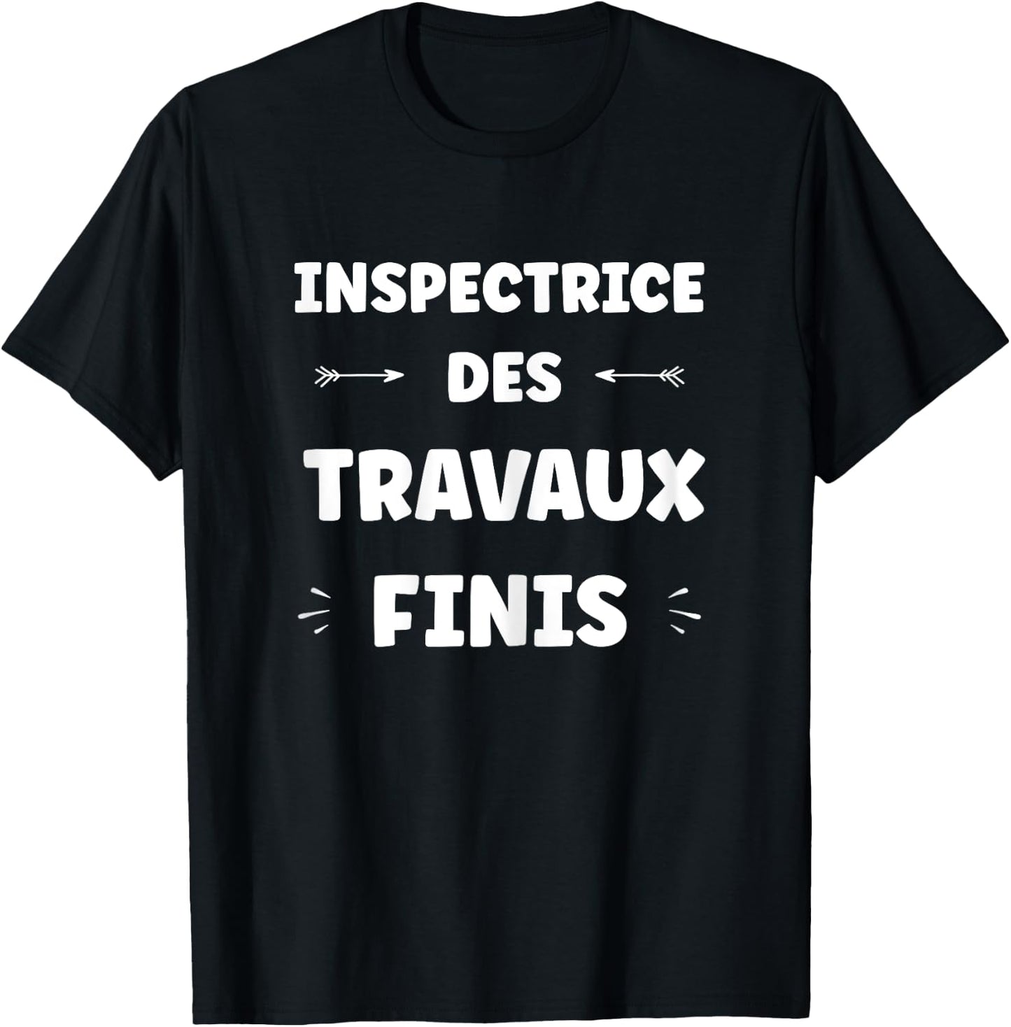 Funny DIY null woman Finished Jobs Inspector , Black, Female X-Small T-Shirt - T-Shirt | Black