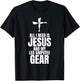All I Need Is Jesus And My Leg Amputee Gear T-Shirt - T-Shirt | Black