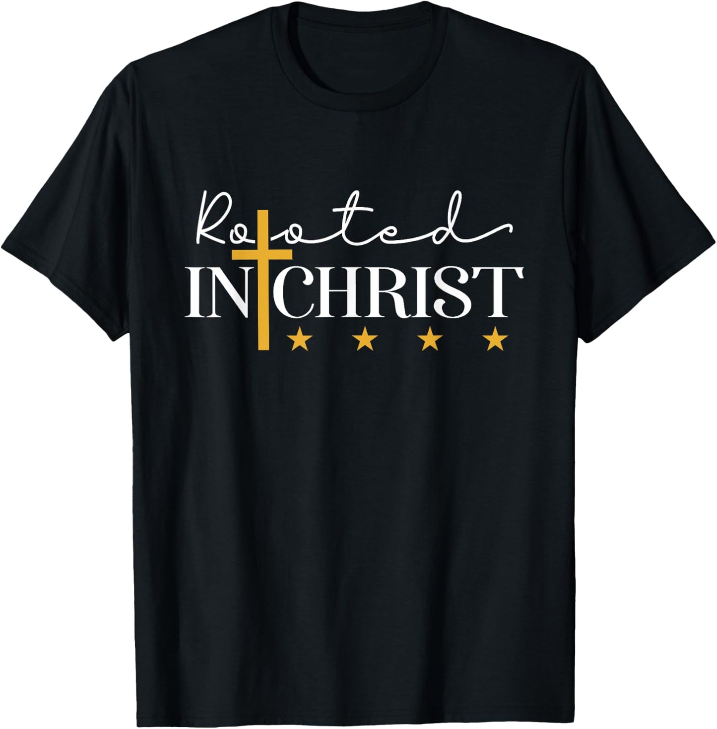Christians Rooted In Christ Stars Cross Faith God Jesus T-Shirt - T-Shirt | Black