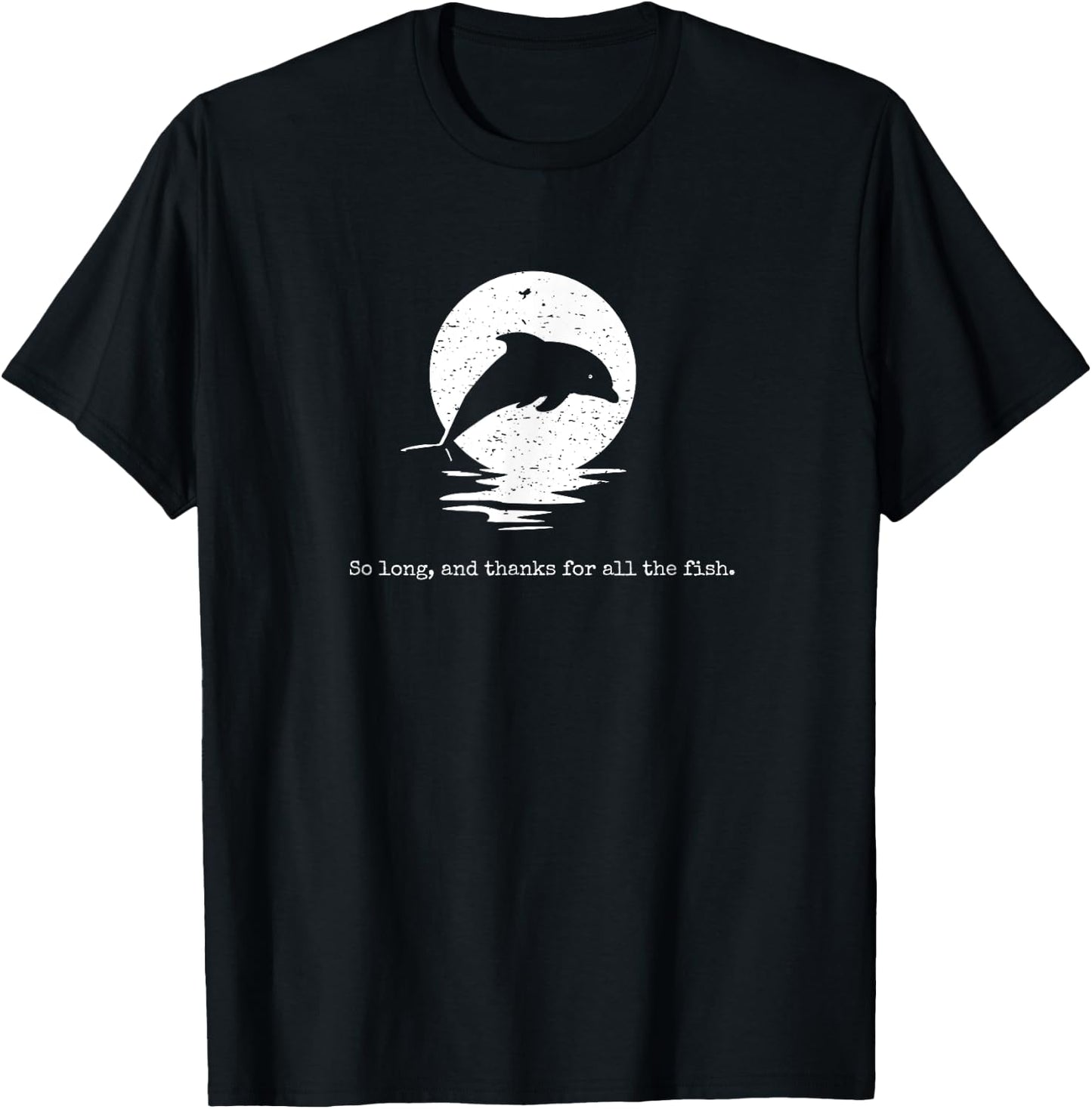 So lang und vielen Dank für alle Fische – Vintage Distressed T-Shirt - T-Shirt | Black