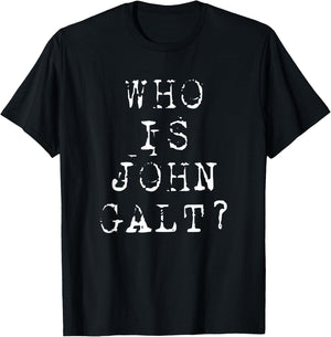 Who is John Galt T Shirt T-Shirt - T-Shirt | Black
