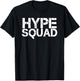 Hype Squad funny big game logo T-Shirt - T-Shirt | Black
