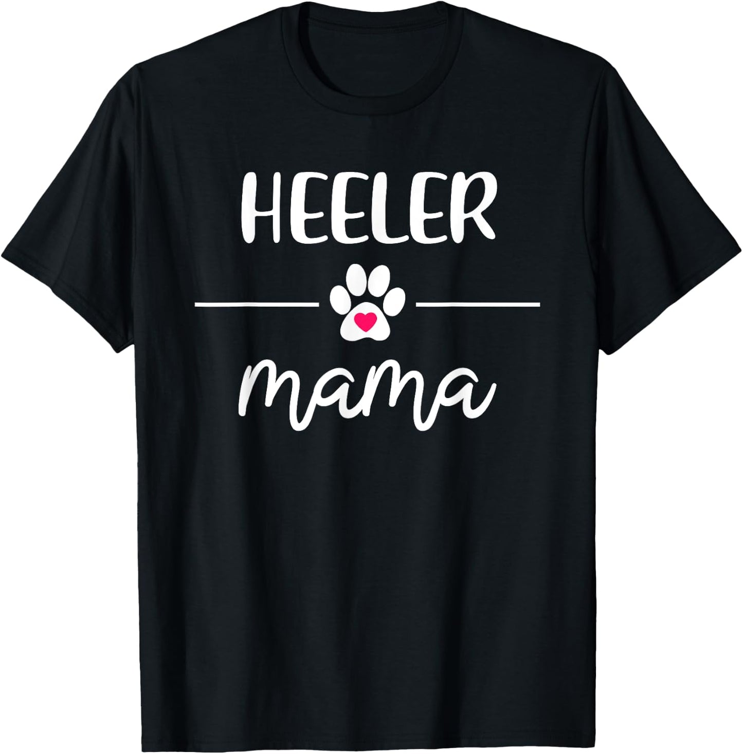 Heeler Mama - Blue & Red Heeler Mom - Cattle Dog Lover Women Girls Kids T-Shirt - T-Shirt | Black